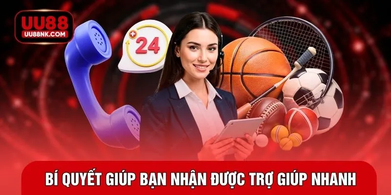 Bí quyết giúp bạn nhận được trợ giúp nhanh