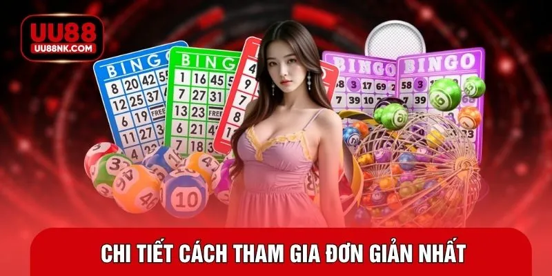 Chi tiết cách tham gia đơn giản nhất
